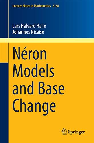 9783319266374: Nron Models and Base Change