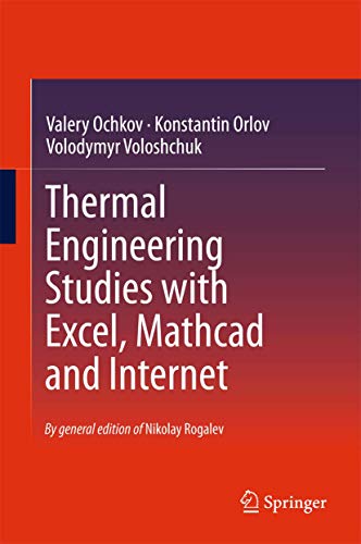 Beispielbild fr Thermal Engineering Studies with Excel, Mathcad and Internet zum Verkauf von medimops