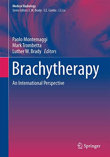 Beispielbild fr Brachytherapy. An International Perspective. zum Verkauf von Antiquariat im Hufelandhaus GmbH  vormals Lange & Springer