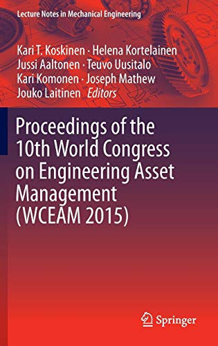 Imagen de archivo de Proceedings of the 10th World Congress on Engineering Asset Management (WCEAM 2015) a la venta por Ria Christie Collections
