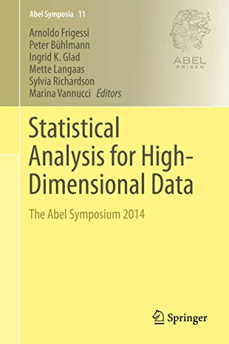 Imagen de archivo de Statistical Analysis for High-Dimensional Data: The Abel Symposium 2014 (Abel Symposia, 11) a la venta por Lucky's Textbooks