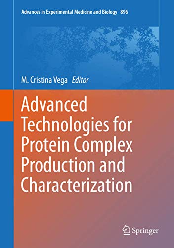 Beispielbild fr Advanced Technologies for Protein Complex Production and Characterization. zum Verkauf von Antiquariat im Hufelandhaus GmbH  vormals Lange & Springer