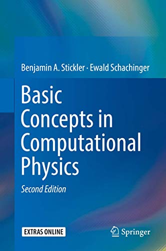 9783319272634: Basic Concepts in Computational Physics