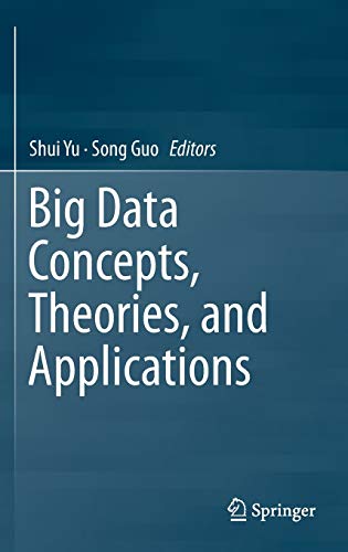 9783319277615: Big Data Concepts, Theories, and Applications
