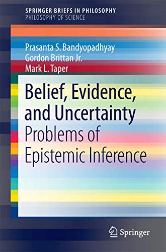 Beispielbild fr Belief, Evidence, and Uncertainty: Problems of Epistemic Inference (SpringerBriefs in Philosophy) zum Verkauf von BooksRun