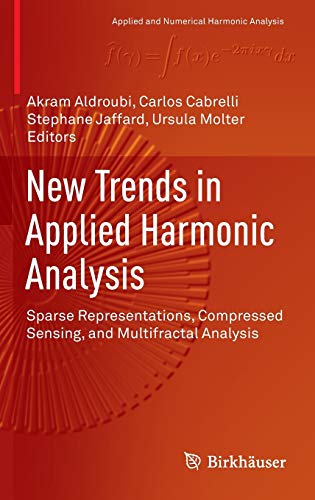 9783319278711: New Trends in Applied Harmonic Analysis: Sparse Representations, Compressed Sensing, and Multifractal Analysis