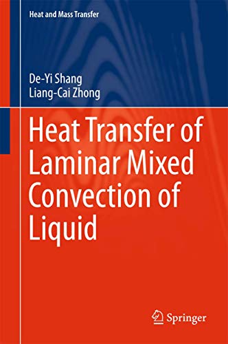 9783319279589: Heat Transfer of Laminar Mixed Convection of Liquid