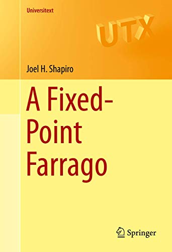 9783319279763: A Fixed-Point Farrago (Universitext)