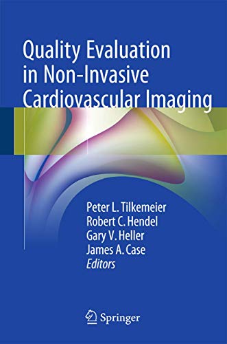 Stock image for Quality Evaluation In Cardiovascular Imaging. A Handbook for Non-Invasive Cardiovascular Medicine. for sale by Antiquariat im Hufelandhaus GmbH  vormals Lange & Springer