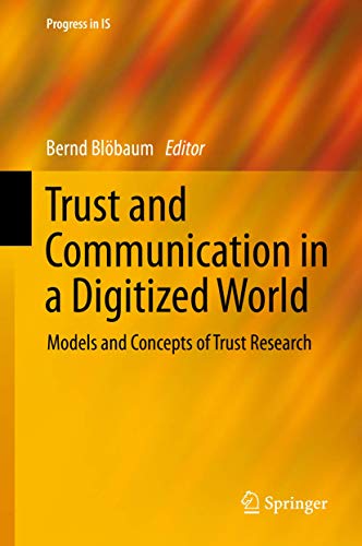 Imagen de archivo de Trust and Communication in a Digitized World Models and Concepts of Trust Research a la venta por Buchpark