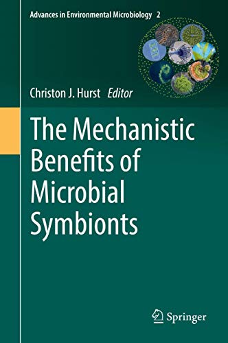 Stock image for The Mechanistic Benefits of Microbial Symbionts. for sale by Antiquariat im Hufelandhaus GmbH  vormals Lange & Springer