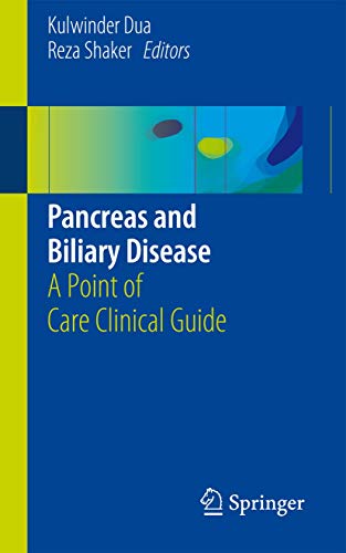 Stock image for Pancreas and Biliary Disease. A Point of Care Clinical Guide. for sale by Antiquariat im Hufelandhaus GmbH  vormals Lange & Springer