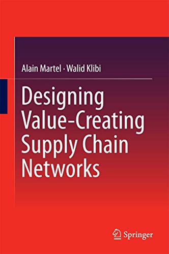 9783319281445: Designing Value-Creating Supply Chain Networks
