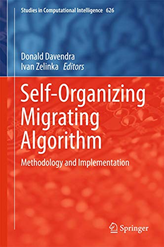 Stock image for Self-Organizing Migrating Algorithm. Methodology and Implementation. for sale by Antiquariat im Hufelandhaus GmbH  vormals Lange & Springer