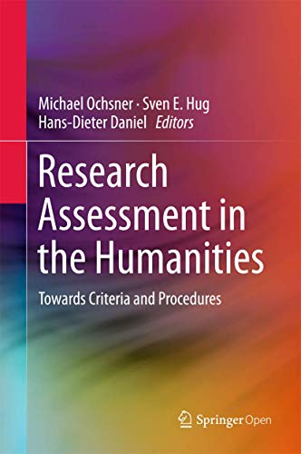 9783319290140: Research Assessment in the Humanities: Towards Criteria and Procedures