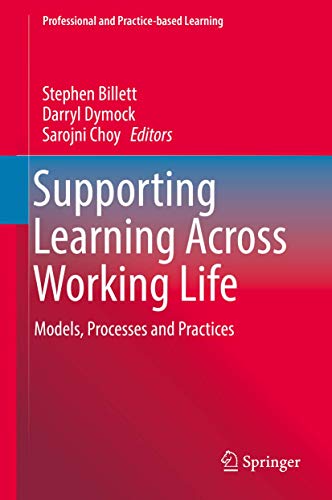 Beispielbild fr Supporting Learning Across Working Life Models, Processes and Practices zum Verkauf von Buchpark