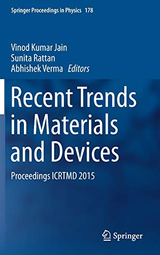 Beispielbild fr Recent Trends in Materials and Devices. Proceedings ICRTMD 2015. zum Verkauf von Gast & Hoyer GmbH