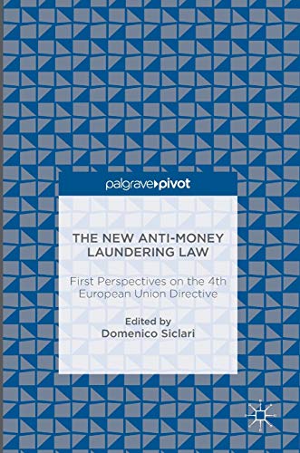 9783319290980: The New Anti-Money Laundering Law: First Perspectives on the 4th European Union Directive