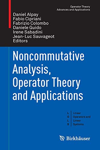 Stock image for Noncommutative Analysis, Operator Theory and Applications. for sale by Gast & Hoyer GmbH