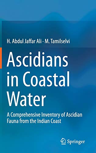 9783319291178: Ascidians in Coastal Water: A Comprehensive Inventory of Ascidian Fauna from the Indian Coast (Springerbriefs in Animal Sciences)