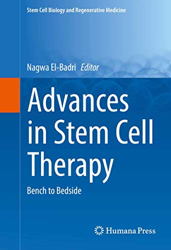 Stock image for Advances in Stem Cell Therapy: Bench to Bedside (Stem Cell Biology and Regenerative Medicine) for sale by GF Books, Inc.