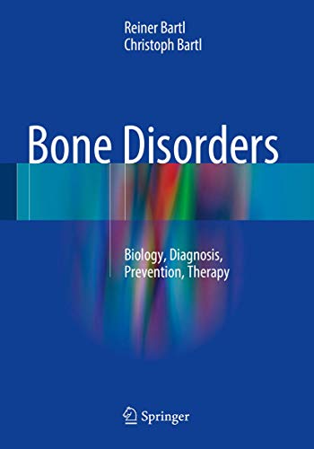 Stock image for Bone Disorders. Biology, Diagnosis, Prevention, Therapy. for sale by Gast & Hoyer GmbH