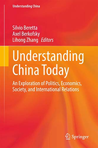 Stock image for Understanding China Today: An Exploration of Politics, Economics, Society, and International Relations for sale by GF Books, Inc.