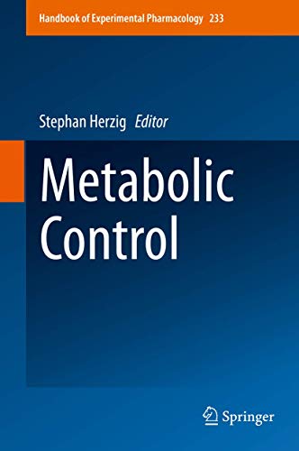 9783319298047: Metabolic Control: 233 (Handbook of Experimental Pharmacology)