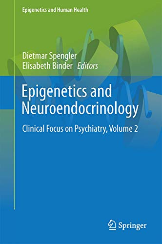 Beispielbild fr Epigenetics and Neuroendocrinology. Clinical Focus on Psychiatry. zum Verkauf von Antiquariat im Hufelandhaus GmbH  vormals Lange & Springer