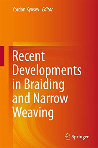 Stock image for Recent Developments in Braiding and Narrow Weaving. for sale by Gast & Hoyer GmbH