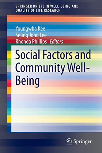 Stock image for Social Factors and Community Well-Being (SpringerBriefs in Well-Being and Quality of Life Research) for sale by Lucky's Textbooks