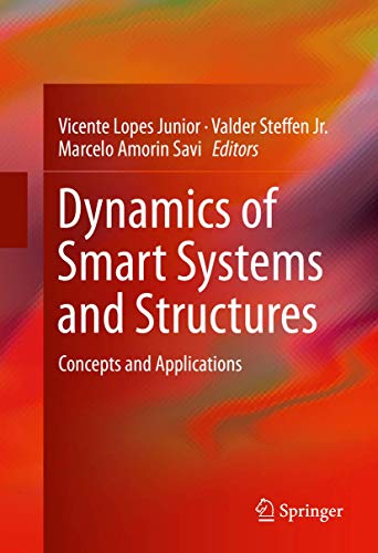 Stock image for Dynamics of Smart Systems and Structures. Concepts and Applications. for sale by Gast & Hoyer GmbH