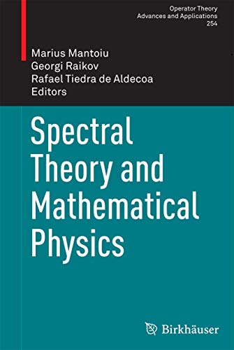 Beispielbild fr Spectral Theory and Mathematical Physics. zum Verkauf von Universittsbuchhandlung Herta Hold GmbH