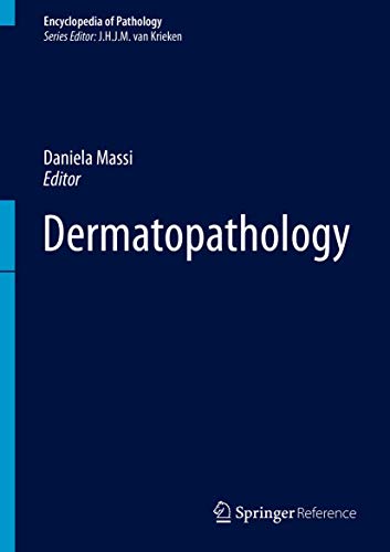 9783319300054: Dermatopathology (Encyclopedia of Pathology)