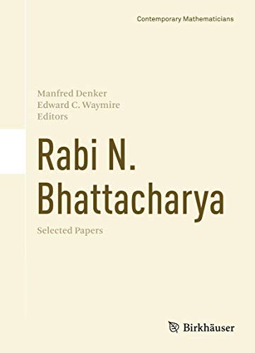 Stock image for Rabi N. Bhattacharya: Selected Papers (Contemporary Mathematicians) for sale by Lucky's Textbooks
