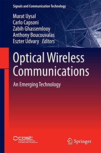 9783319302003: Optical Wireless Communications: An Emerging Technology (Signals and Communication Technology)