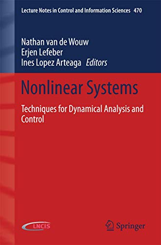 Imagen de archivo de Nonlinear Systems: Techniques for Dynamical Analysis and Control (Lecture Notes in Control and Information Sciences, 470) a la venta por Lucky's Textbooks