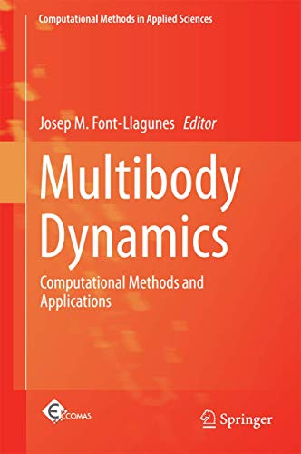 Beispielbild fr Multibody Dynamics : Computational Methods and Applications zum Verkauf von Buchpark