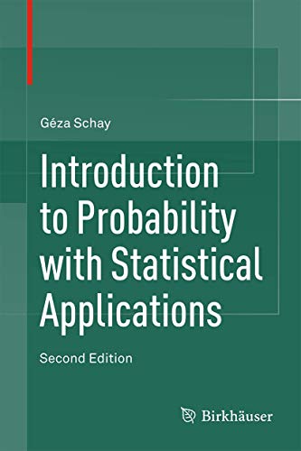 9783319306186: Introduction to Probability with Statistical Applications