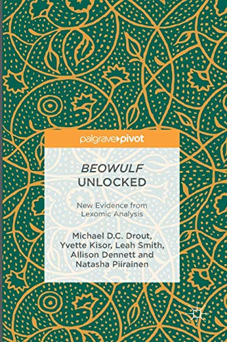 Beispielbild fr BEOWULF UNLOCKED New Evidence from Lexomic Analysis zum Verkauf von AVON HILL BOOKS