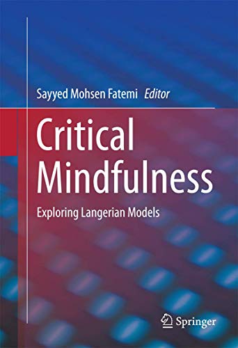 Beispielbild fr Critical Mindfulness Exploring Langerian Models zum Verkauf von Buchpark