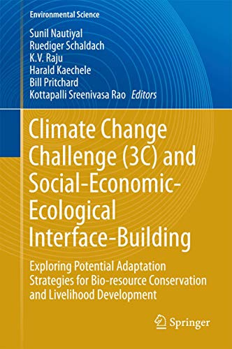 Beispielbild fr Climate Change Challenge (3C) and Social-Economic-Ecological Interface-Building. zum Verkauf von Gast & Hoyer GmbH