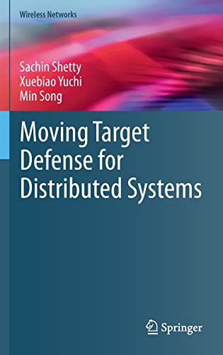 Beispielbild fr Moving Target Defense for Distributed Systems (Wireless Networks) zum Verkauf von HPB Inc.