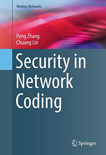 Beispielbild fr Security in Network Coding (Wireless Networks) zum Verkauf von SpringBooks