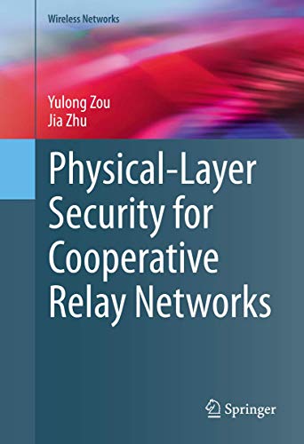 Stock image for Physical-Layer Security for Cooperative Relay Networks (Wireless Networks) for sale by HPB Inc.