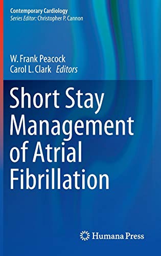 Imagen de archivo de Short Stay Management of Atrial Fibrillation. a la venta por Gast & Hoyer GmbH