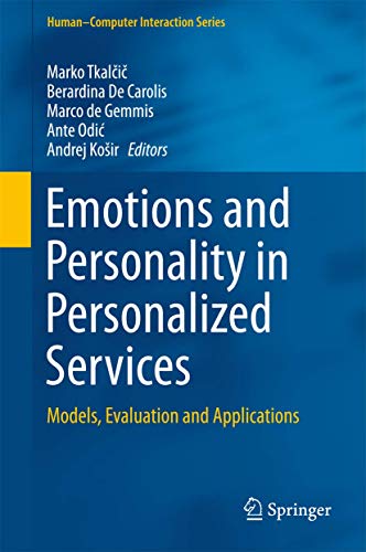 9783319314112: Emotions and Personality in Personalized Services: Models, Evaluation and Applications (Human–Computer Interaction Series)