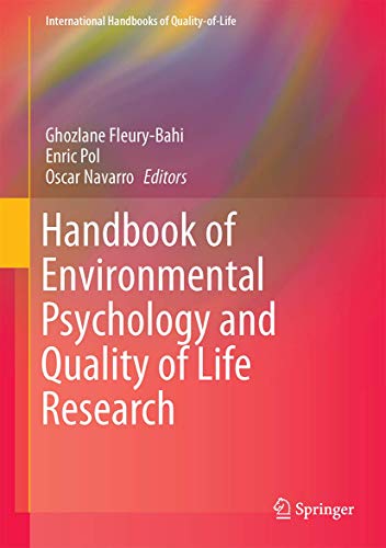 Imagen de archivo de Handbook of Environmental Psychology and Quality of Life Research (International Handbooks of Quality-of-Life) a la venta por Books Puddle