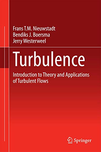 Stock image for Turbulence : Introduction to Theory and Applications of Turbulent Flows for sale by Better World Books