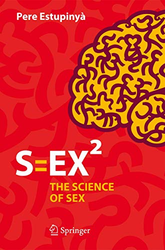 Stock image for S=ex2. La Ciencia Del Sexo: The Science of Sex for sale by Revaluation Books